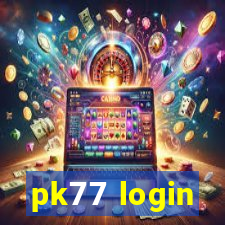 pk77 login